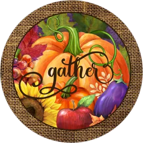 Gather Sign,  Fall Sign, Wreath Sign, Wreath Center, Wreath Attachment