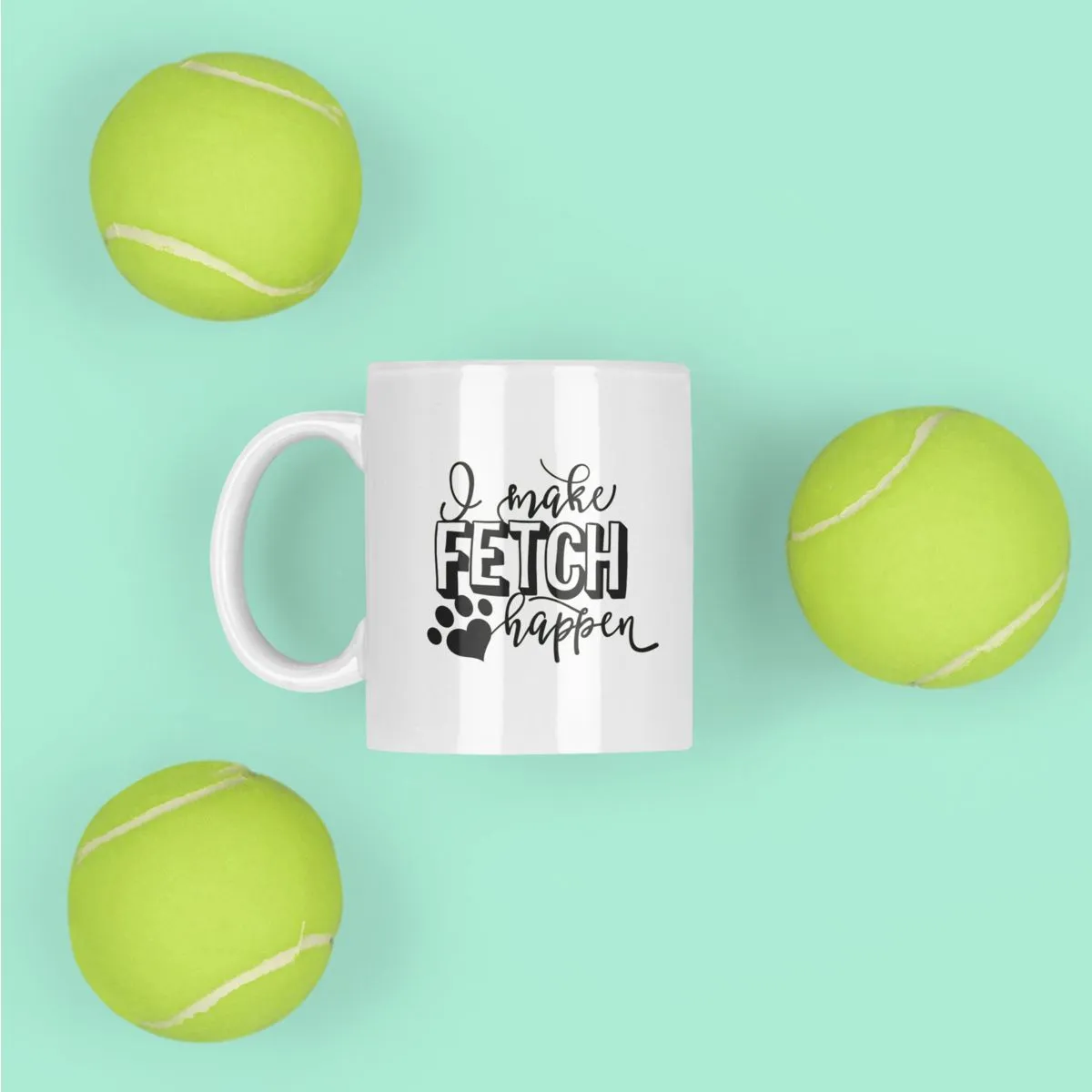 I Make Fetch Happen Dog Mug