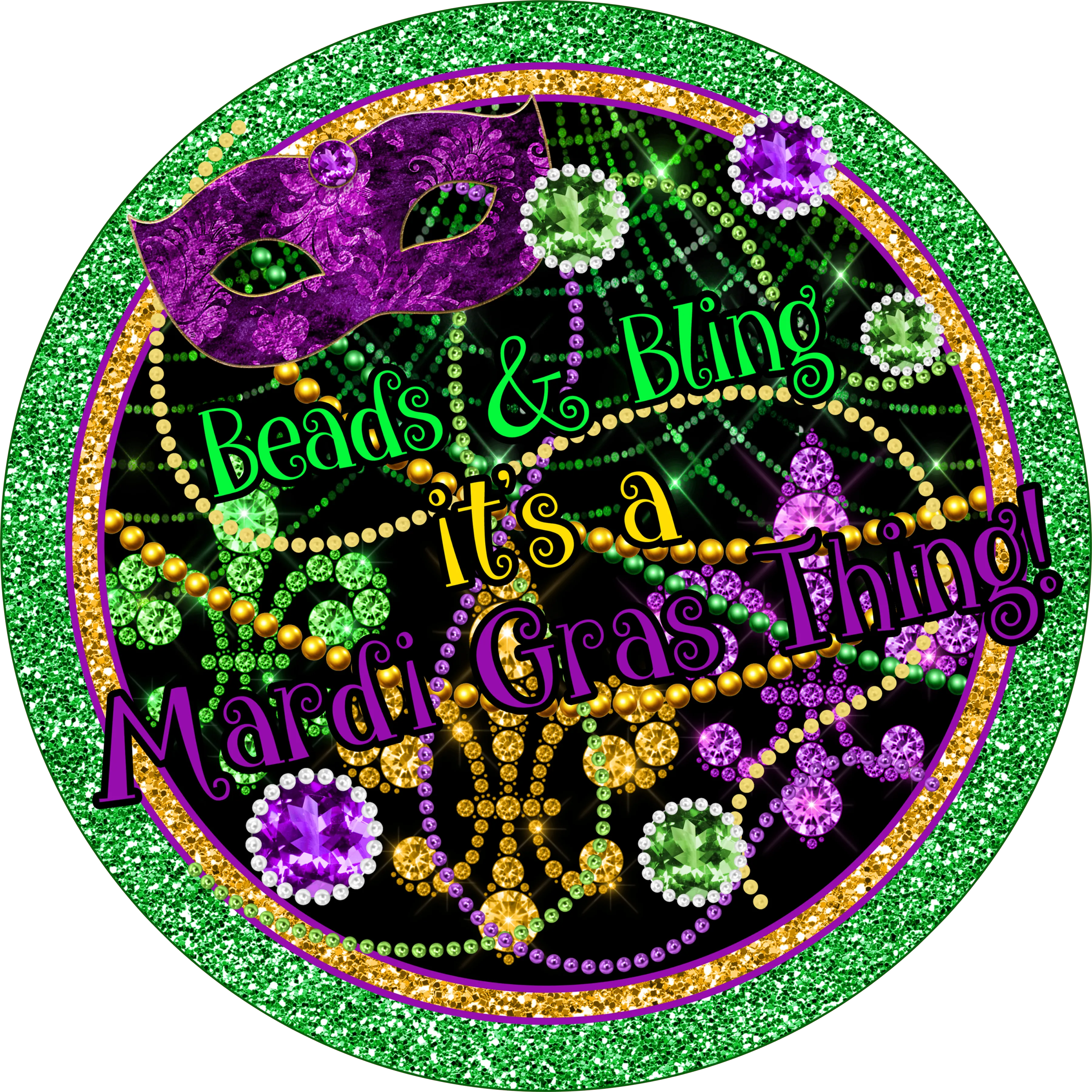 Mardi Gras Beads & Bling Sign, Wreath Attachment, Wreath Center